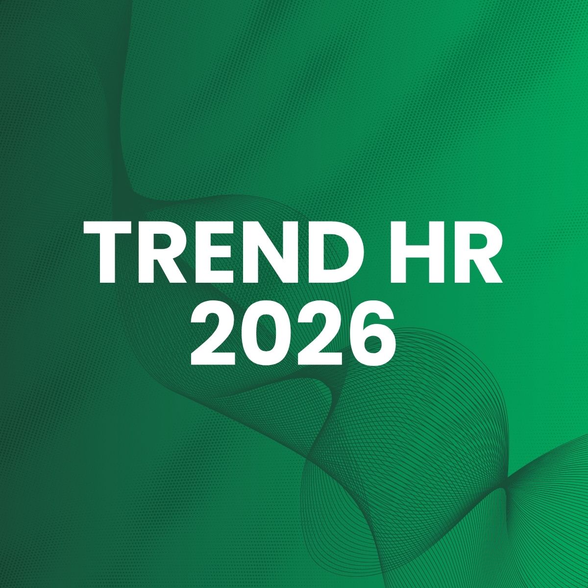 I trend HR che stanno ridisegnando il 2026  - Wospee