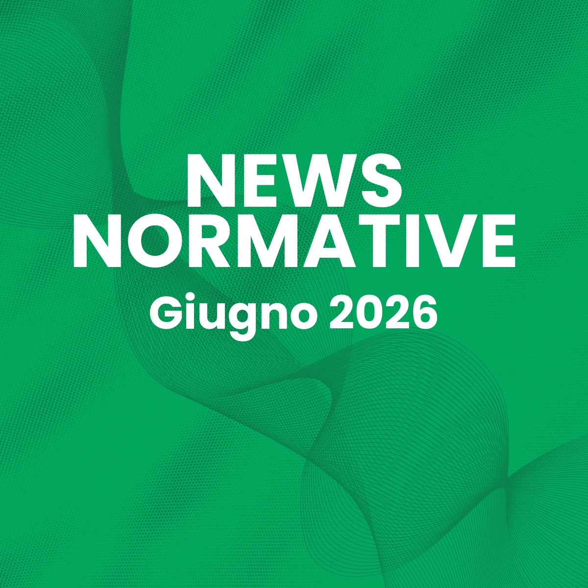 Le news normative di giugno - Wospee